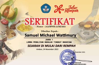 Samuel Michael Wattimury – Lomba Penulisan Makalah Tingkat Mahasiswa: Sejarah di Mulai Dari Rempah